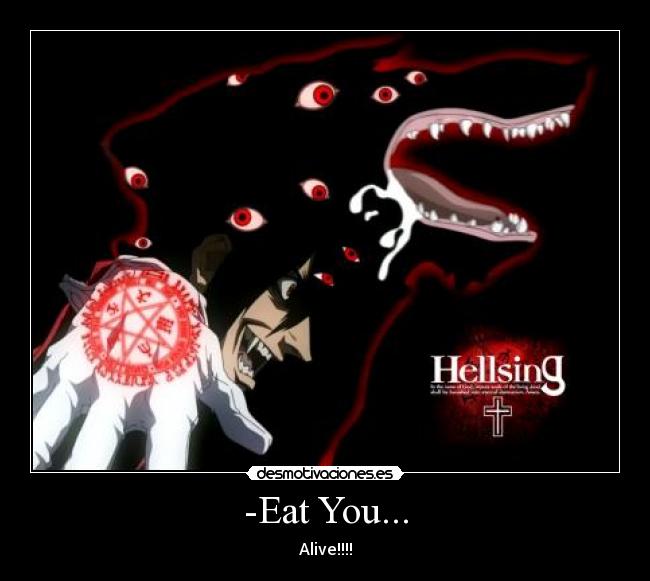 -Eat You... - Alive!!!!