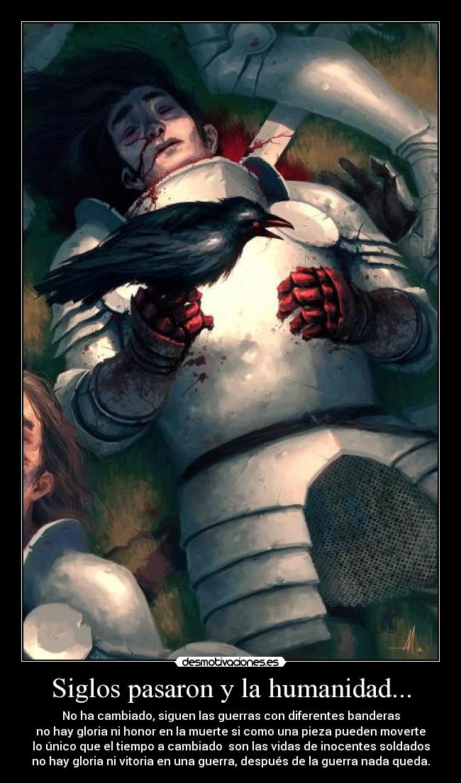 Siglos pasaron y la humanidad... -