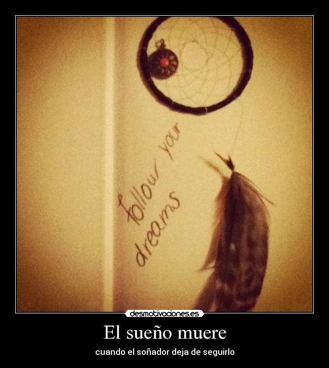 El sueño muere -