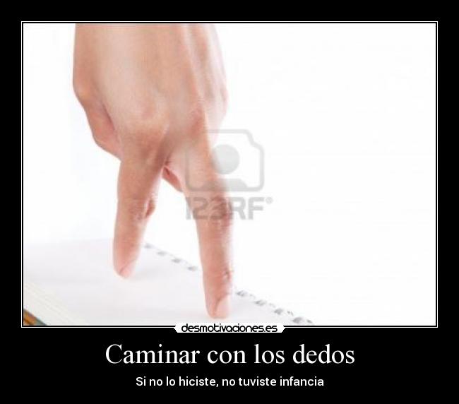 carteles caminar con los dedos desmotivaciones