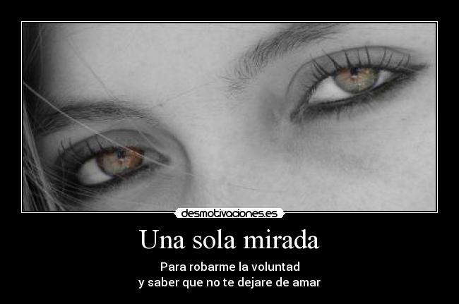 carteles esas miradas desmotivaciones