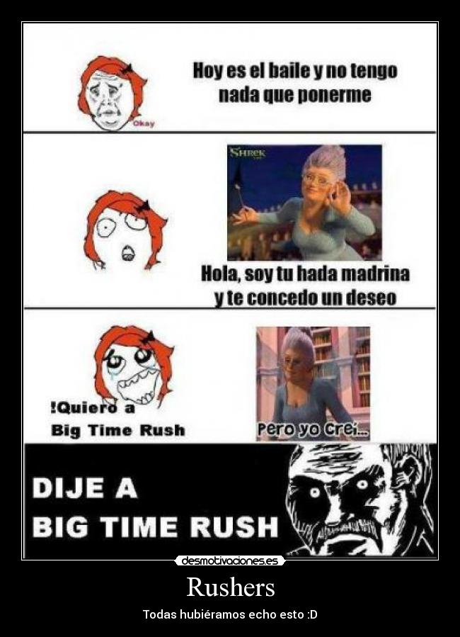 Rushers - Todas hubiéramos echo esto :D