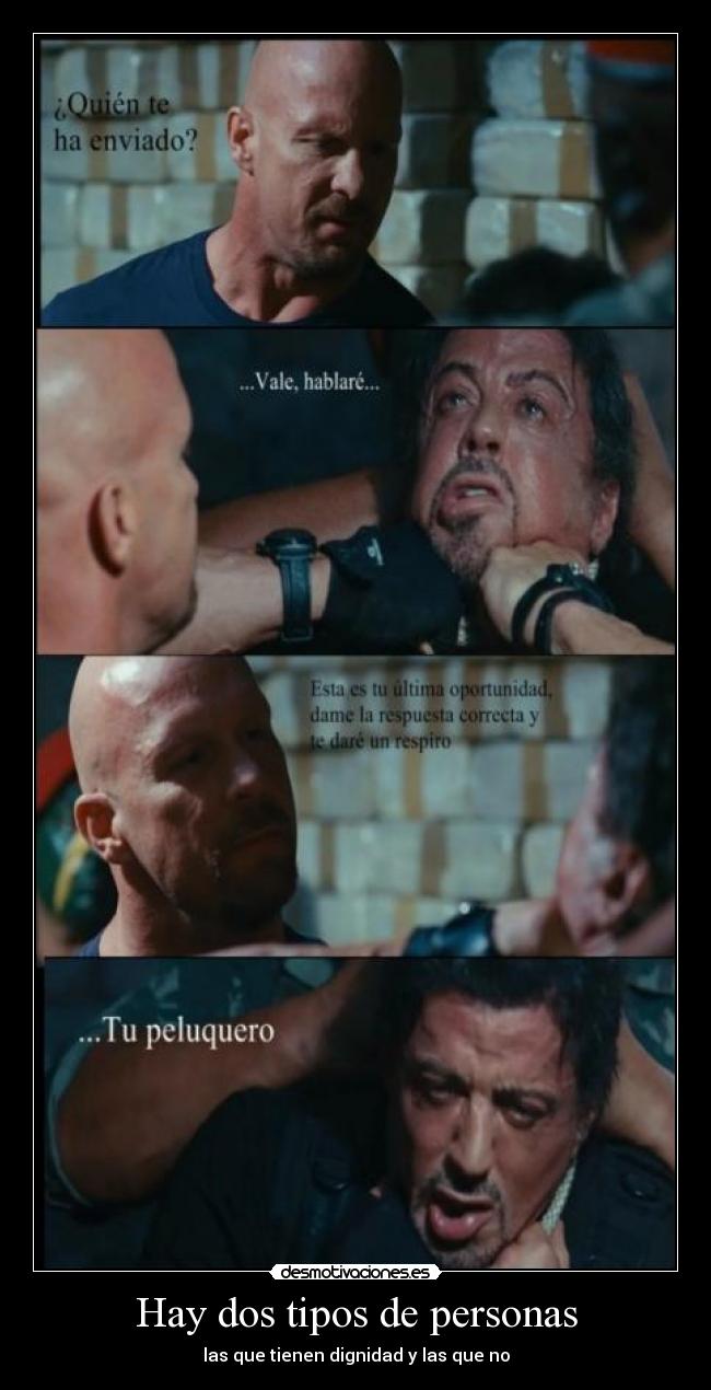Hay dos tipos de personas - las que tienen dignidad y las que no