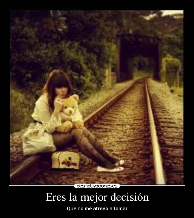 Eres la mejor decisión - 