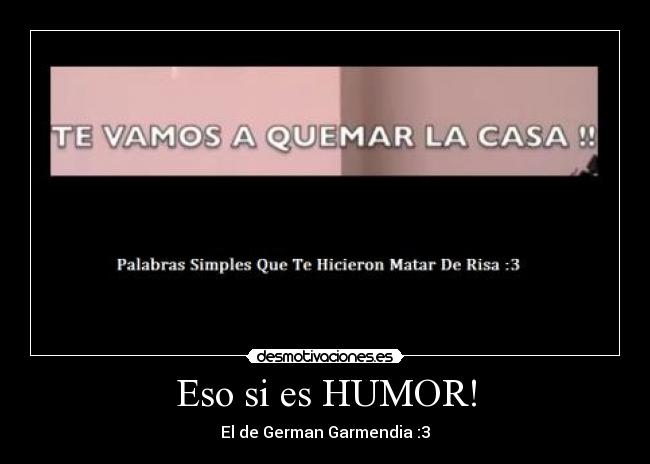 Eso si es HUMOR! -