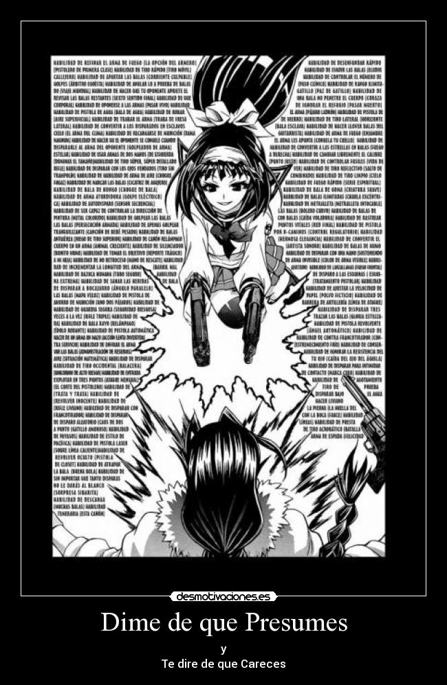 Dime de que Presumes - y
Te dire de que Careces