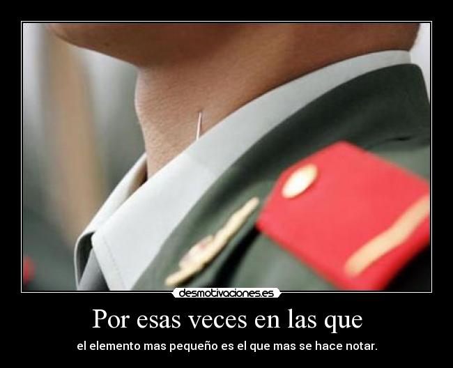 Por esas veces en las que -