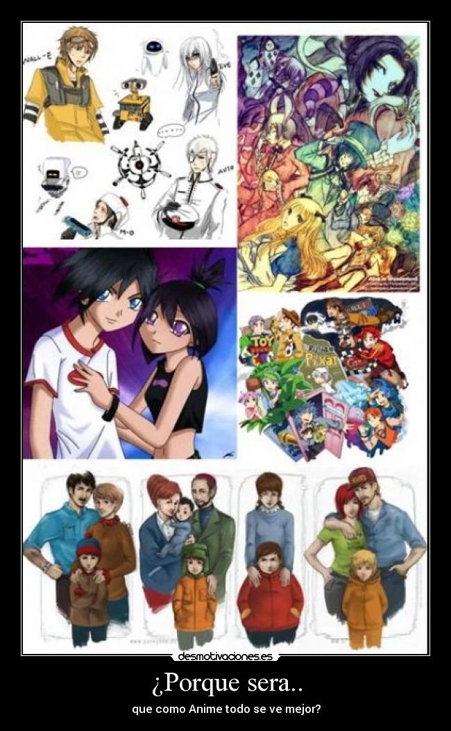 ¿Porque sera.. - que como Anime todo se ve mejor?