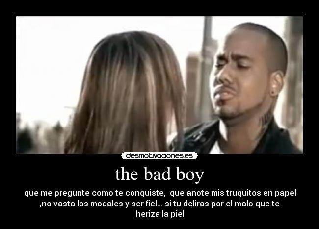 the bad boy -