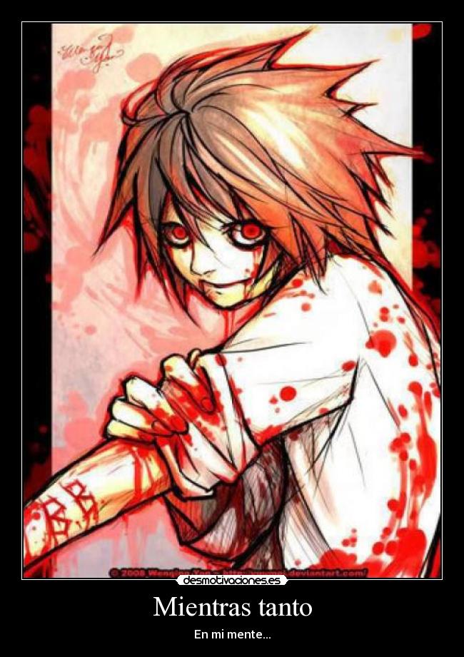 Mientras tanto - En mi mente...