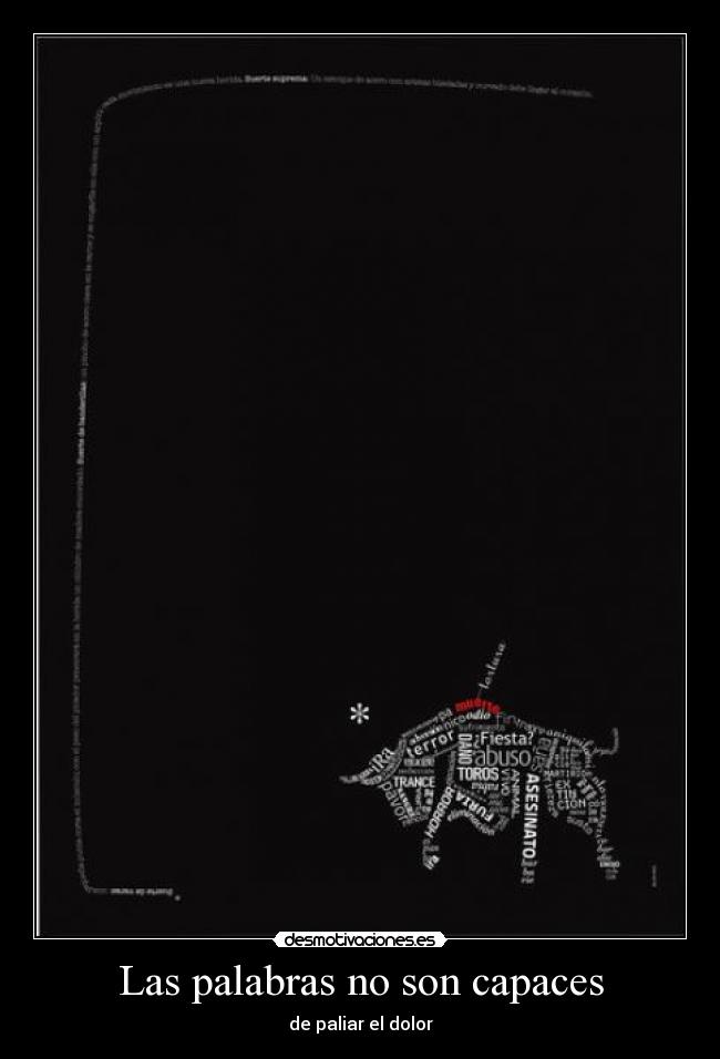 Las palabras no son capaces - de paliar el dolor