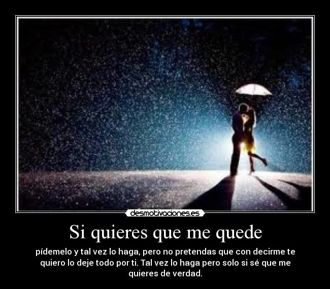 carteles cartel8 quieres que quede desmotivaciones