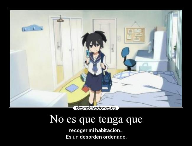 No es que tenga que - 