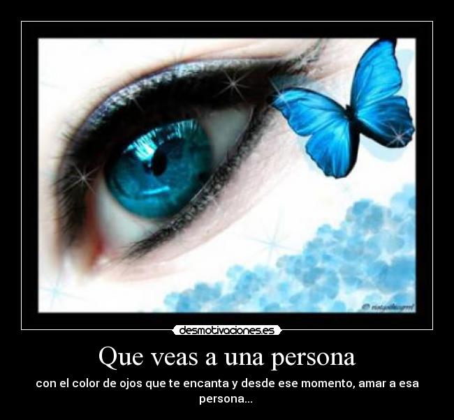 Que veas a una persona - 