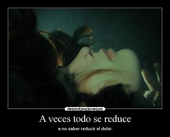 A veces todo se reduce - 