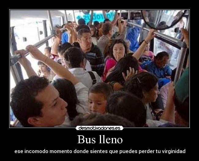 Bus lleno - ese incomodo momento donde sientes que puedes perder tu virginidad
