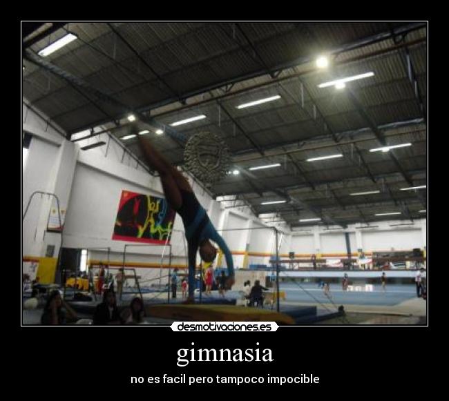 gimnasia - no es facil pero tampoco impocible