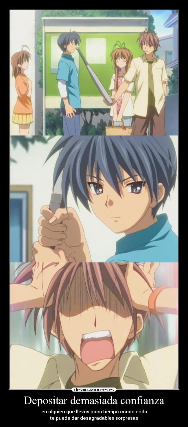 Depositar demasiada confianza - 