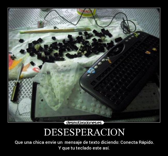 DESESPERACION Desmotivaciones