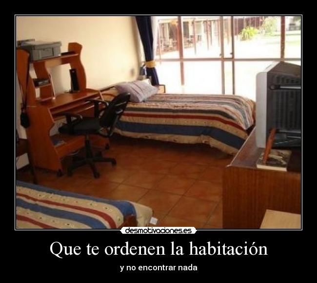 Que te ordenen la habitación - 