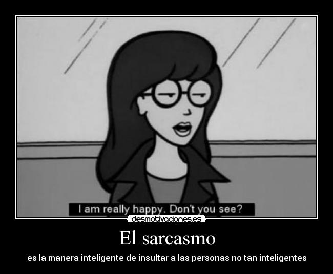 El sarcasmo - 
