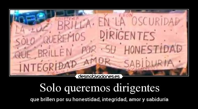 Solo queremos dirigentes - 