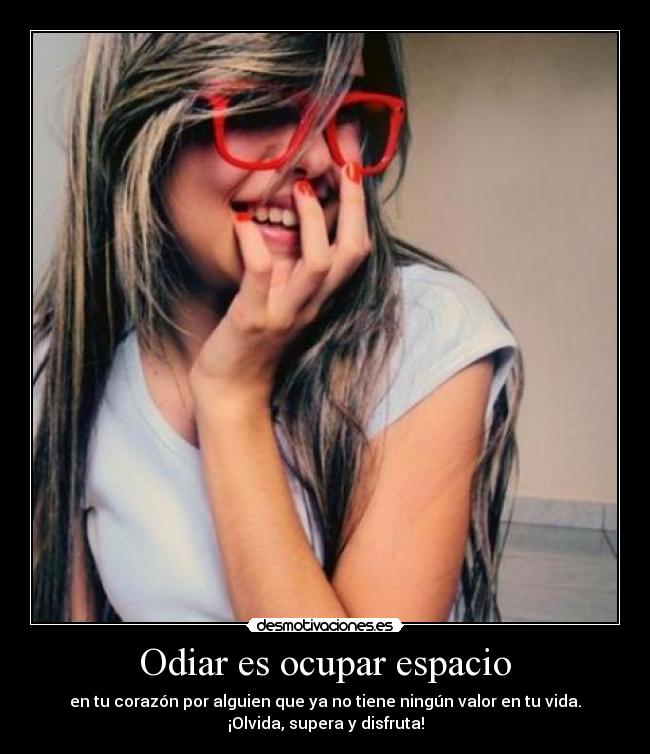 Odiar es ocupar espacio - 