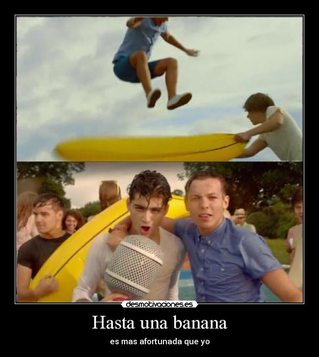 Hasta una banana -