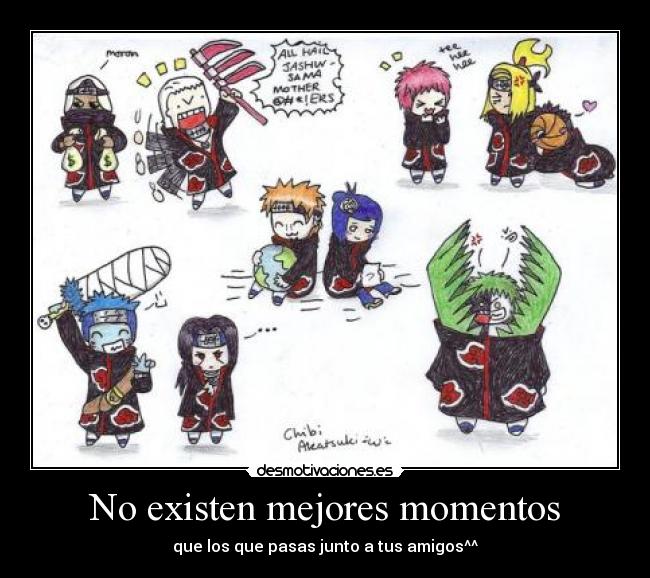 No existen mejores momentos - que los que pasas junto a tus amigos^^