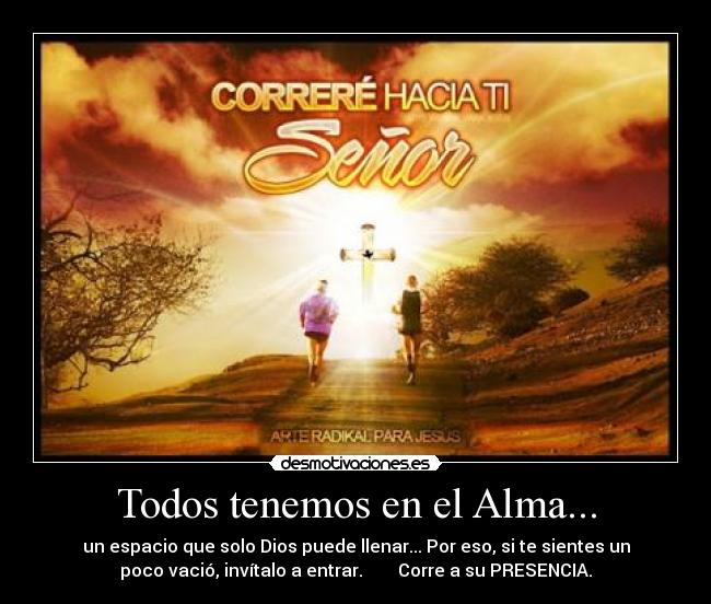 Todos tenemos en el Alma... -