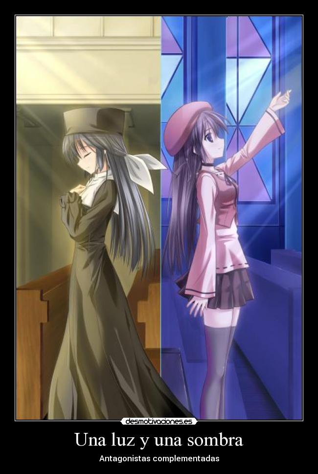 Una luz y una sombra - Antagonistas complementadas