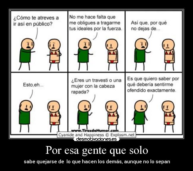 Por esa gente que solo -