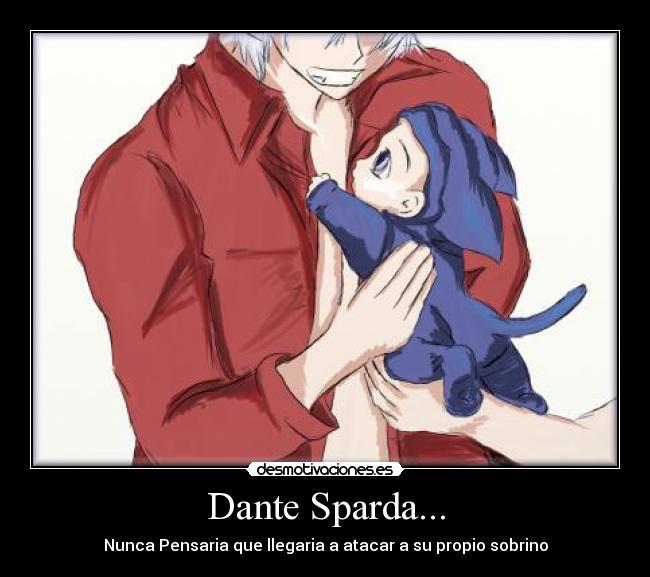 Dante Sparda... -