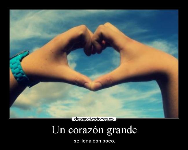 Un corazón grande -