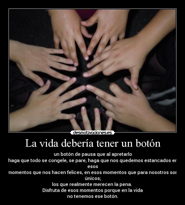 La vida debería tener un botón -