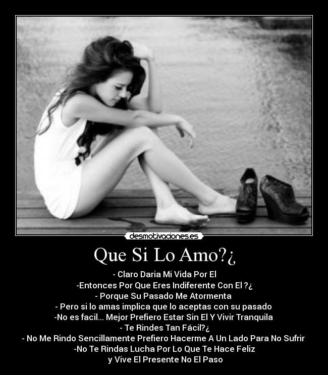 Que Si Lo Amo?¿ - 