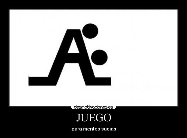 carteles juego para mentes sucias desmotivaciones