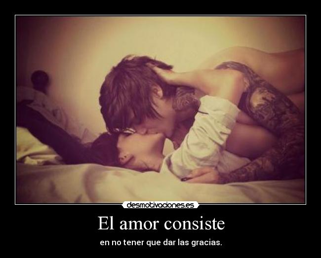 El amor consiste - 