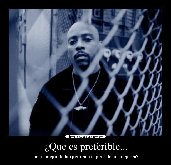 ¿Que es preferible... - 