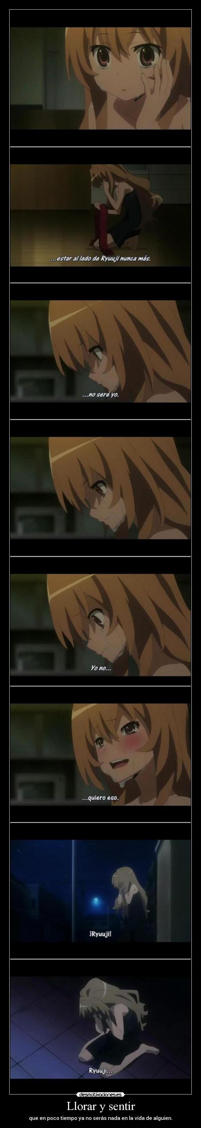 carteles llorar anime toradora taiga ryuuji llorar sentir lagrimas desamor desmotivaciones