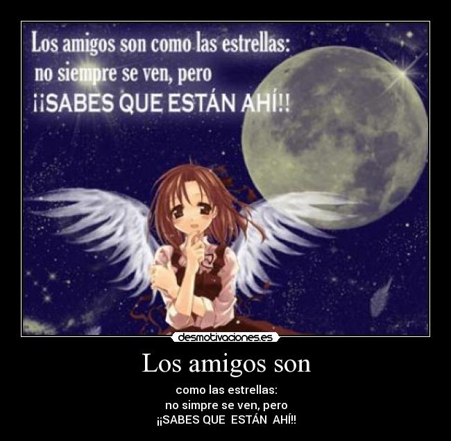 Los amigos son - 