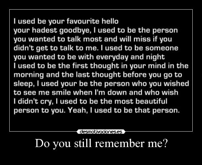 Do you still remember me? -