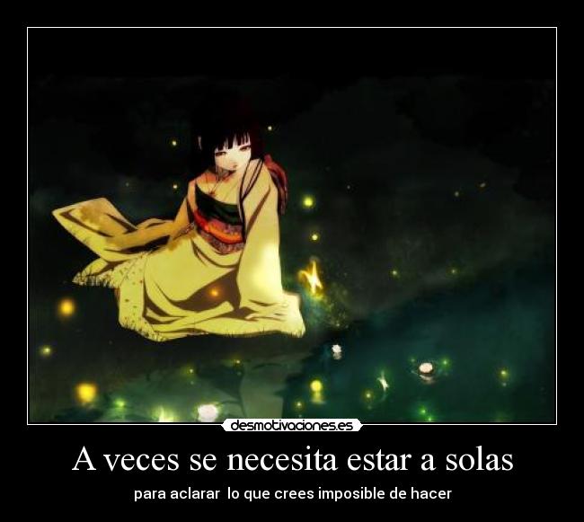 A veces se necesita estar a solas - 