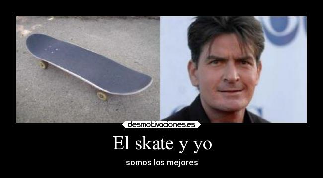 El skate y yo -
