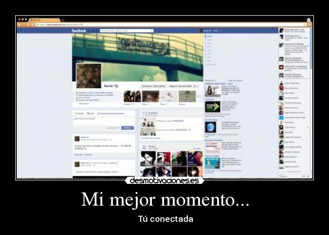 Mi mejor momento... - ♥ Tú conectada ♥