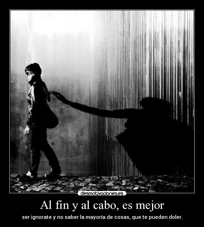 Al fin y al cabo, es mejor -