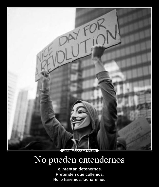 No pueden entendernos - 