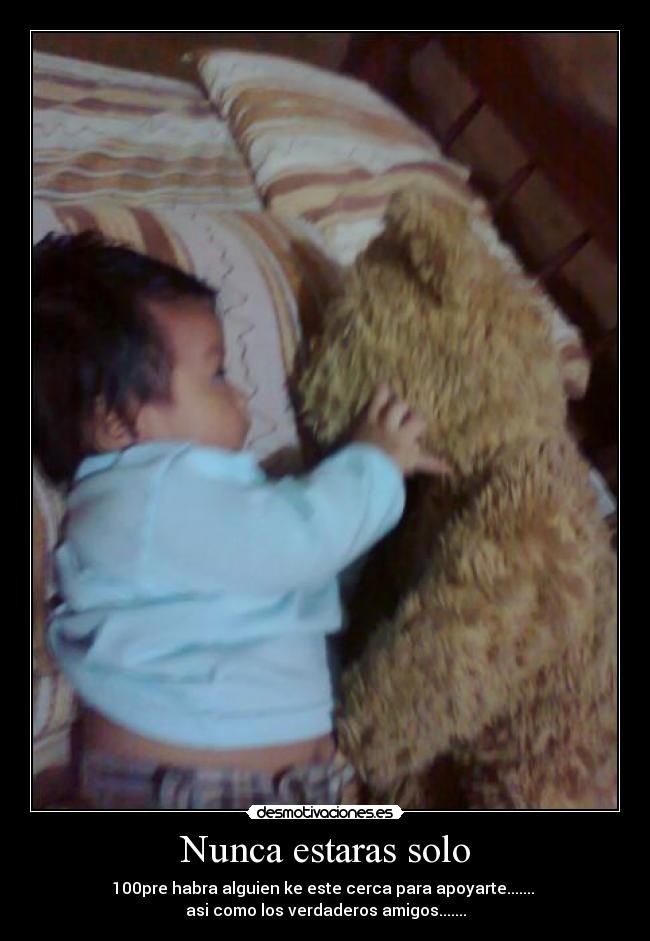 Nunca estaras solo -