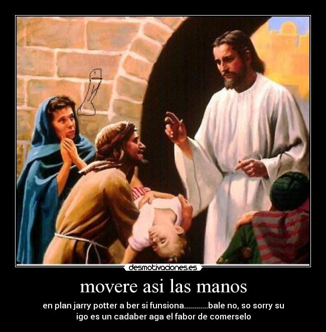 movere asi las manos - 