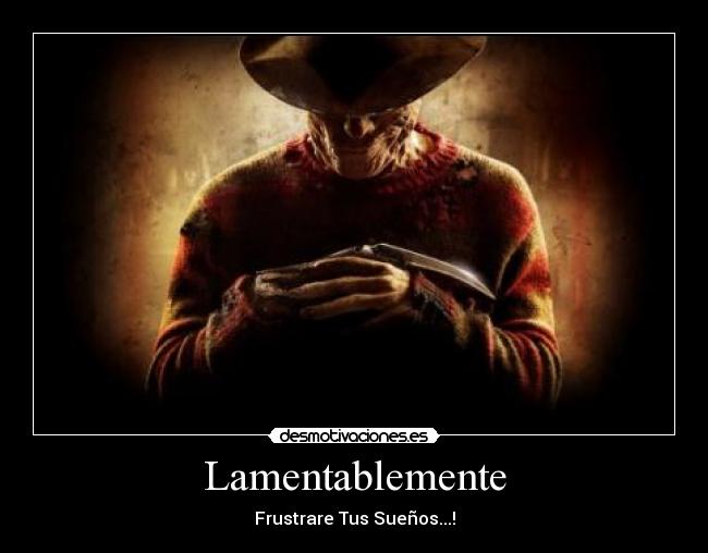 Lamentablemente -